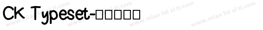 CK Typeset字体转换